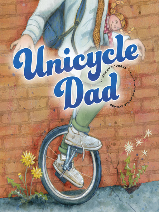 Title details for Unicycle Dad by Sarah Hovorka - Wait list